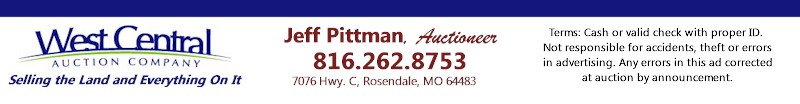 West Central Auction Company - Jeff Pittman Rosendale, MO 64483